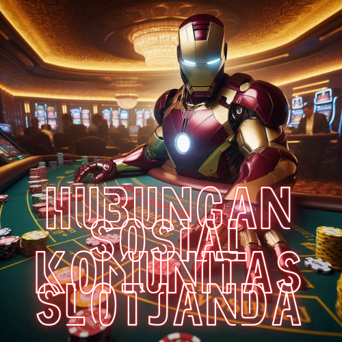 Hubungan Sosial Komunitas Slotjanda